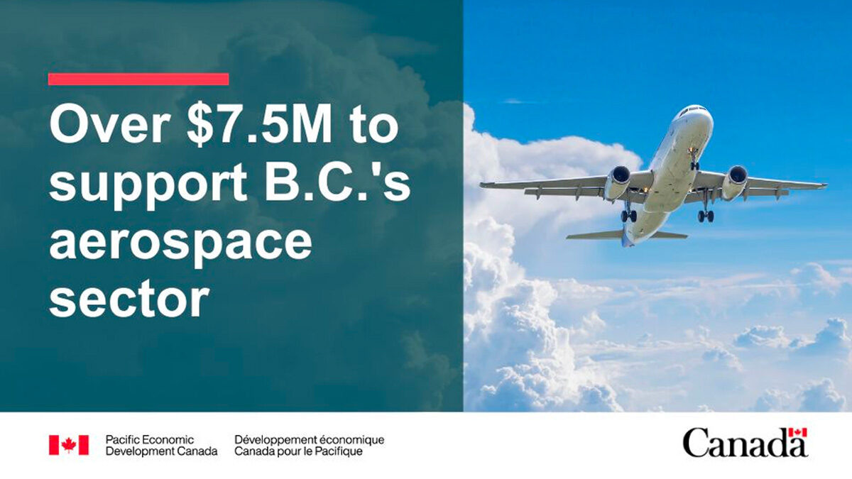 Minister Sajjan Announces $7.5 Million Investment in British Columbia’s Aerospace Sector￼