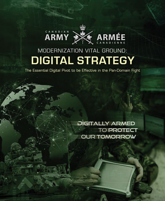 The Challenges and Opportunities of Taking the Canadian Army Digital