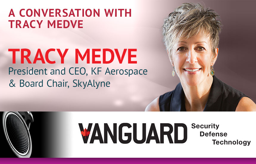 A Conversation with Tracy Medve, President and CEO, KF Aerospace & Board Chair, SkyAlyne