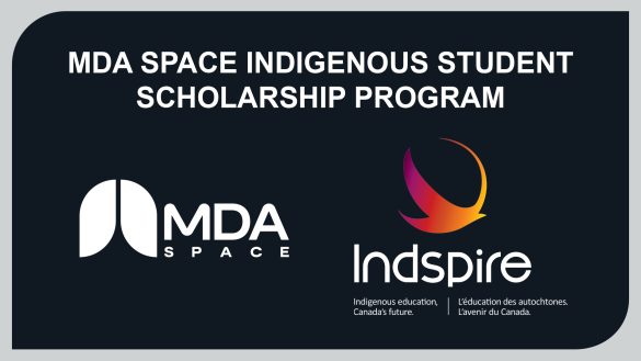 MDA Space Indigenous Student Scholarship Program. Image source: https://x.com/MDA_space/status/1867196485462294999