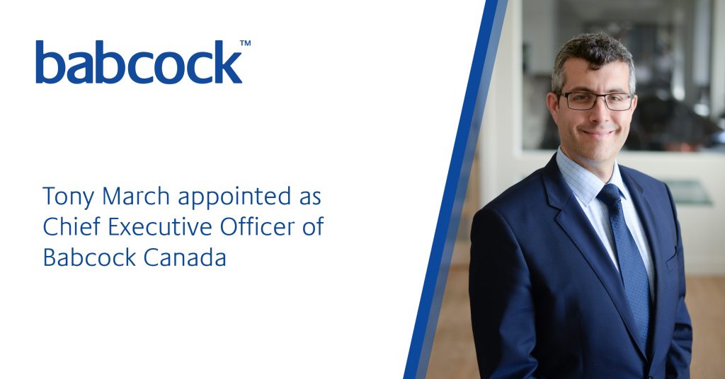 Tony March appointed as Chief Executive Officer of Babcock Canada.