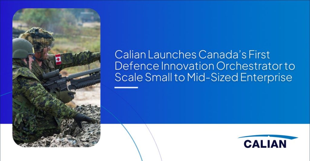 From prototype to procurement: Calian VENTURES shortens the path for Canadian SMEs. Image source: https://www.linkedin.com/feed/update/urn:li:activity:7376215708126375936/