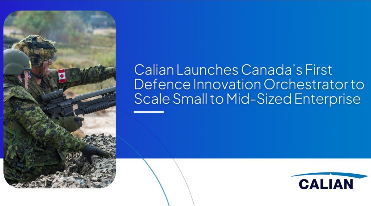 Calian launches VENTURES to fast-track Canadian defence innovation from lab to mission